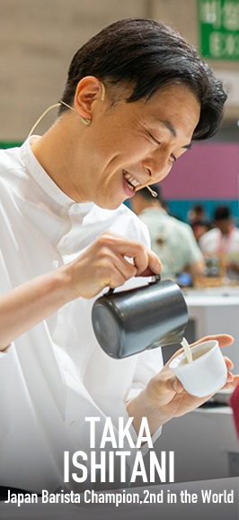 TAKA ISHITANI | Japan Barista Champion,2nd in the World